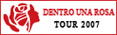 Dentro una Rosa Tour 2007