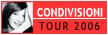 Condivisioni Tour 2006